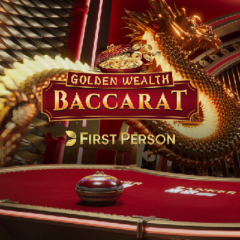 First Person Golden Wealth Baccarat