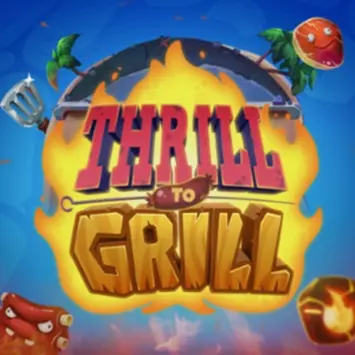 Thrill To grill